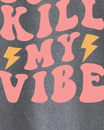 Don't Kill My Vibe Lightning | Pepper